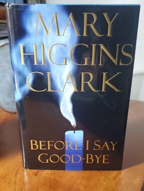Mary Higgins Clark "Before I Say Good-Bye" Hardcover - Black & Blue Cover (11)
